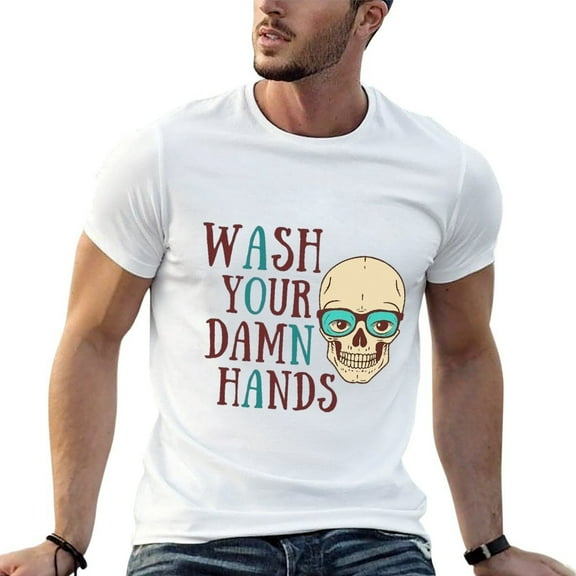Men's and Women's Graphic T - Shirt with "Wash Your Damn Hands" Skull Print for Adults, Short - Sleeved Tee