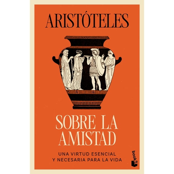 Sobre La Amistad: Una Virtud Esencial Y Necesaria Para La Vida / On Friendship, (Paperback)