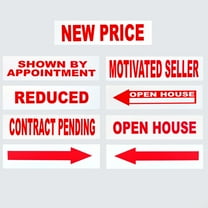 SIGNS FOR REALTOR 8 Pack bundle of real estate rider signs 6"x24" NEW PRICE, SHOWN BY APPOINTMENT, MOTIVATED SELLER, REDUCED, OPEN HOUSE ARROW, CONTRACT PENDING, OPEN HOUSE, ARROW.