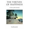 The Virtues of Happiness : A Theory of the Good Life, Used [Paperback]