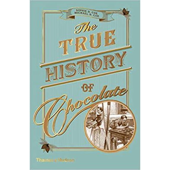 Pre-Owned The True History of Chocolate (New ed) /anglais (Paperback) 0500294747 9780500294741