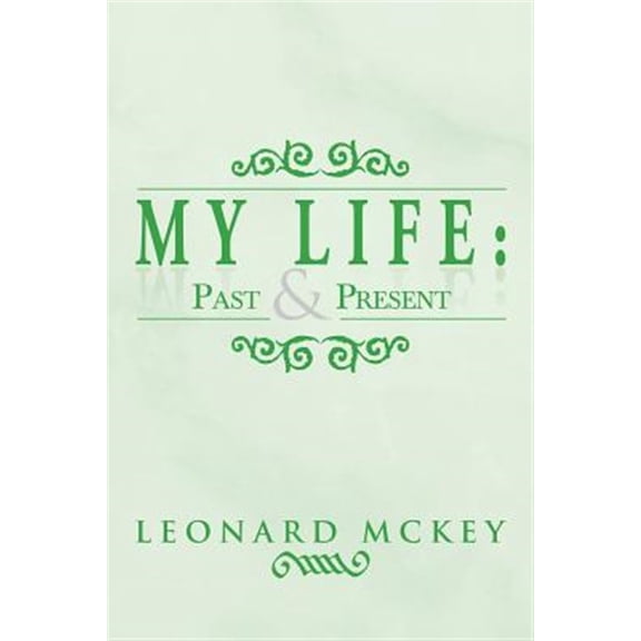 My Life : Past and Present