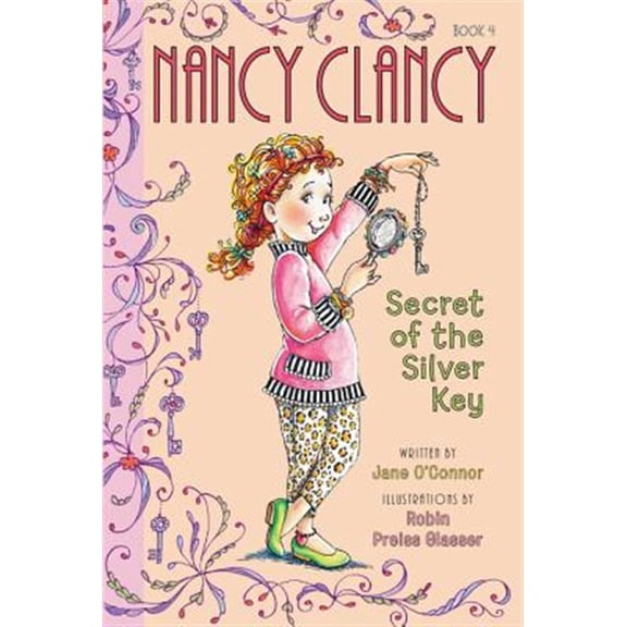 Pre-Owned Fancy Nancy: Nancy Clancy, Secret of the Silver Key (Paperback) 0062084224 9780062084224