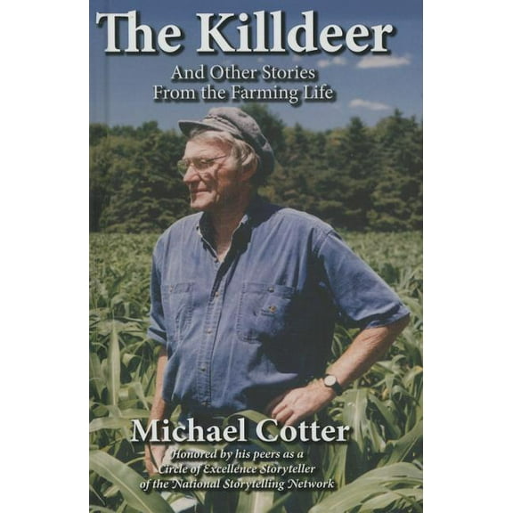 The Killdeer : And Other Stories From the Farming Life (Hardcover)