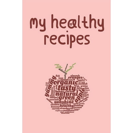 My Healthy Recipes (Paperback)