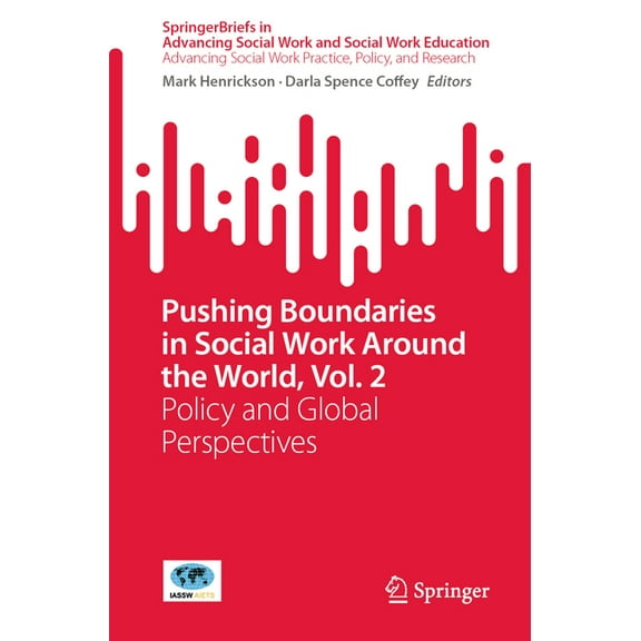 Pushing Boundaries in Social Work Around the World, Vol. 2: Policy and Global Perspectives, (Paperback)