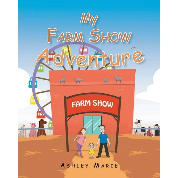 My Farm Show Adventure (Paperback)