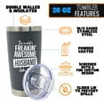 thumbnail image 3 of Freakin' Awesome Husband 20 oz Tumbler Gray, 3 of 6