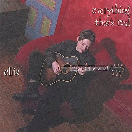 Ellis - Everything That's Real - Music & Performance - CD