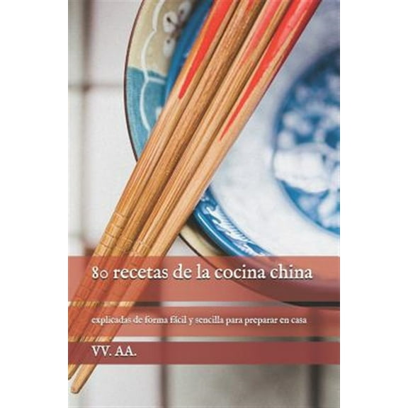80 recetas de la cocina china (Paperback) by VV Aa