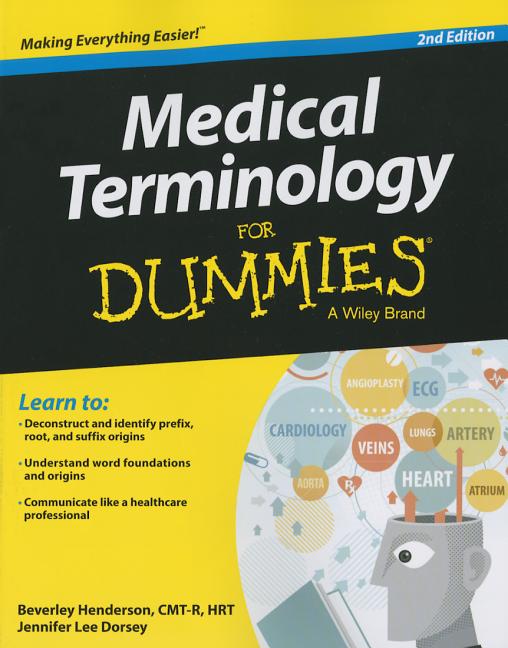 medical terminology for dummies book medical terminology for dummies book