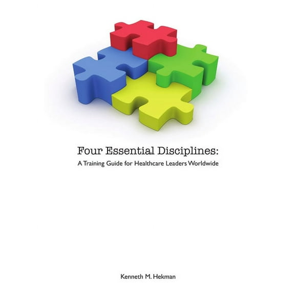 Four Essential Disciplines, (Paperback)