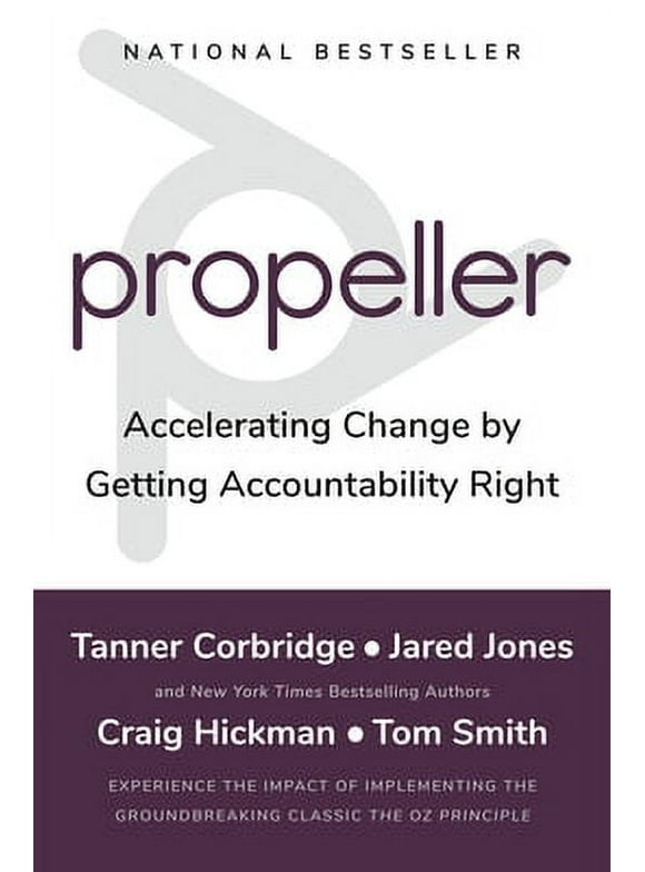 Propeller : Accelerating Change by Getting Accountability Right (Hardcover)