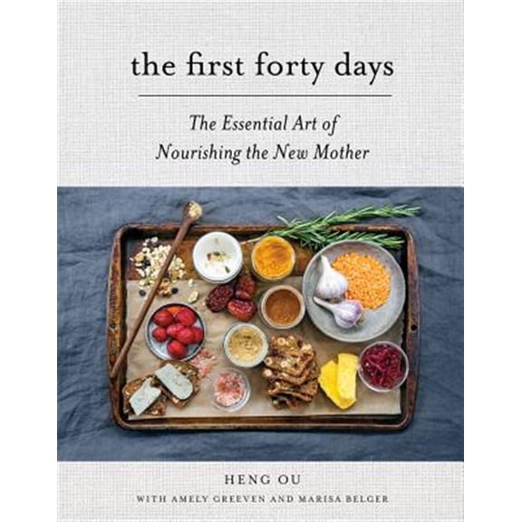 Pre-Owned The First Forty Days : The Essential Art of Nourishing the New Mother (Hardcover) 9781617691836