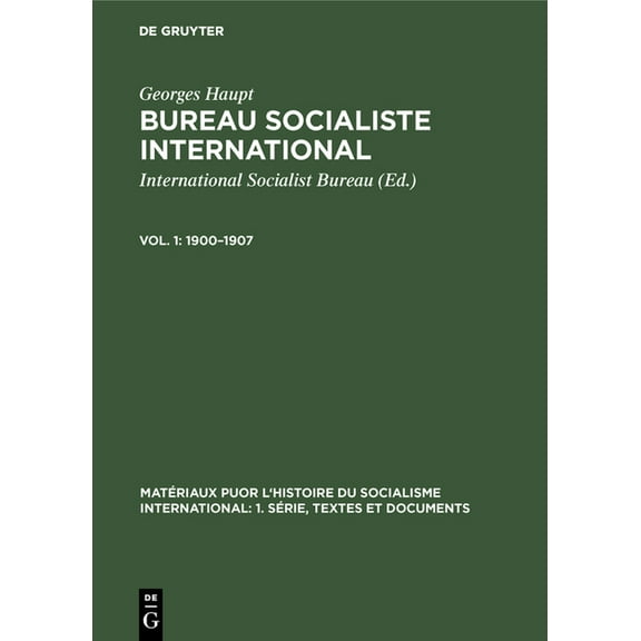 Matériaux Puor l'Histoire Du Socialisme 1900-1907, Book 2, (Hardcover)