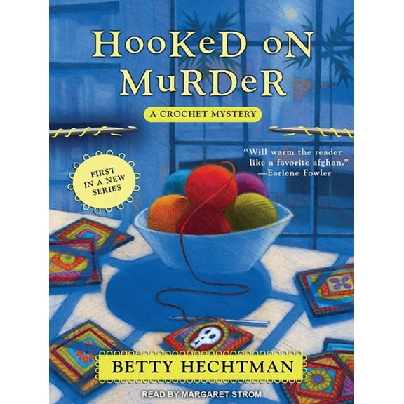 Crochet Mystery: Hooked on Murder (Audiobook)