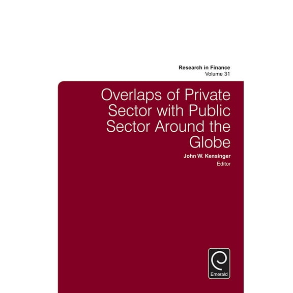 Research in Finance Overlaps of Private Sector with Public Sector Around the Globe, Book 31, (Hardcover)