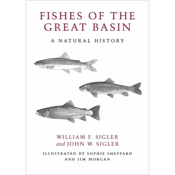 Fishes of the Great Basin : A Natural History (Paperback)