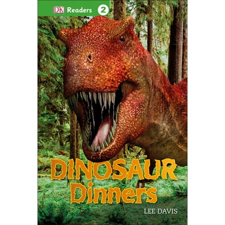 Dk Readers L2 Dinosaur Dinners Walmart Com