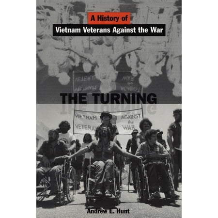 ISBN 9780814736357 product image for The Turning : A History of Vietnam Veterans Against the War (Paperback) | upcitemdb.com