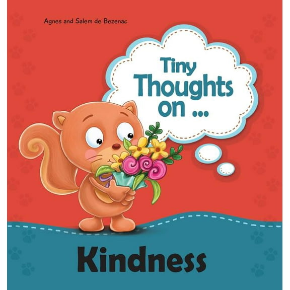 Tiny Thoughts Tiny Thoughts on Kindness: Thinking of others, Book 12, (Hardcover)
