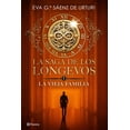 thumbnail image 1 of Libro La Saga De Los Longevos 1. La Vieja Familia Tapa Blanda, Autor Eva Garcia Saenz De Urturi, Editorial Planeta Mexico, 1 of 2