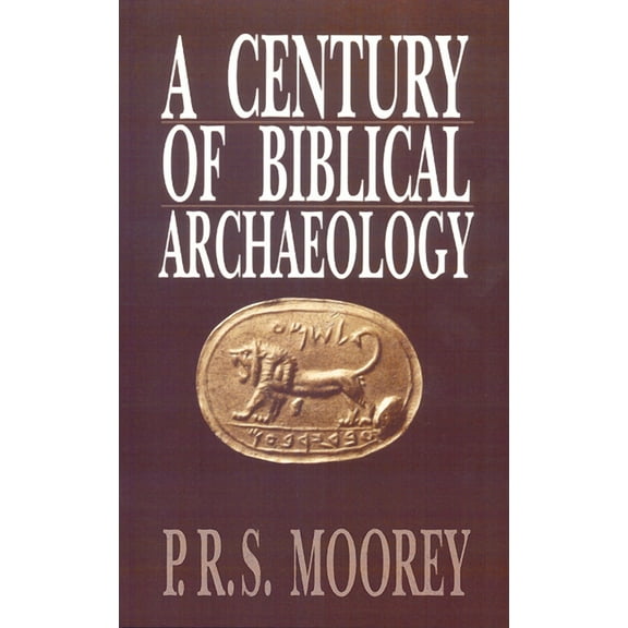 A Century of Biblical Archaeology (Paperback)