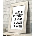thumbnail image 4 of A Goal Without a Plan is Just a Wish - 11x14 Unframed Typography Art Print - Great Inspirational Gift, 4 of 9