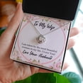 thumbnail image 2 of To My Wife Taken by The Most Beautiful Woman Infinity Knot Necklace Message Card, 2 of 17