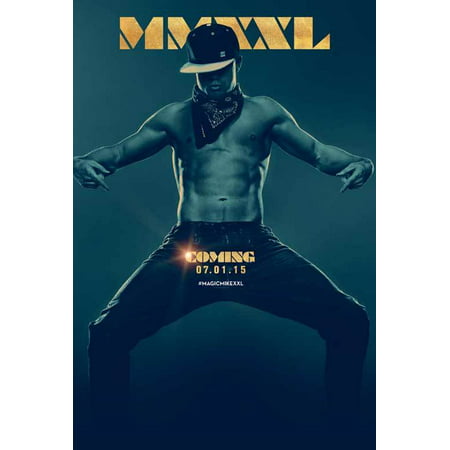 Magic Mike XXL (2015) 11x17 Movie Poster