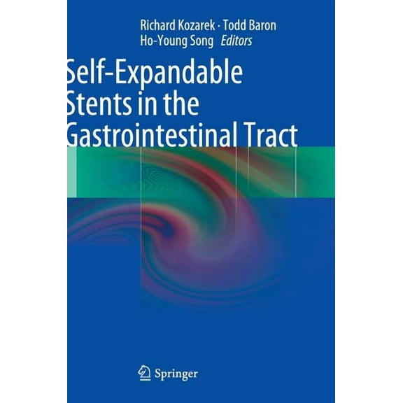 Self-Expandable Stents in the Gastrointestinal Tract, (Hardcover)