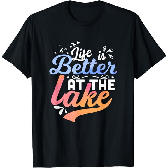 Life is better at the lake Fishing Boating Lake Life Design T-Shirt