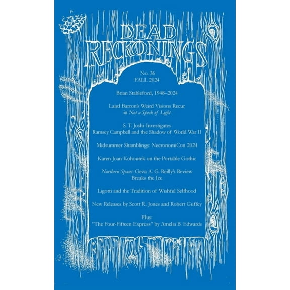 Dead Reckonings No. 36 (Fall 2024), (Paperback)