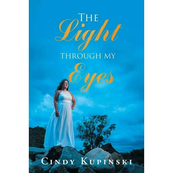 The Light Through My Eyes, (Paperback)
