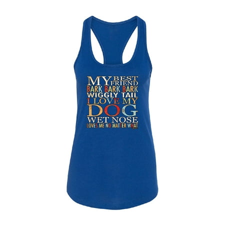My Best Friend I Love My Dog Wet Nose Women's Racerback Lovely (Best Wet T Shirt Pics)