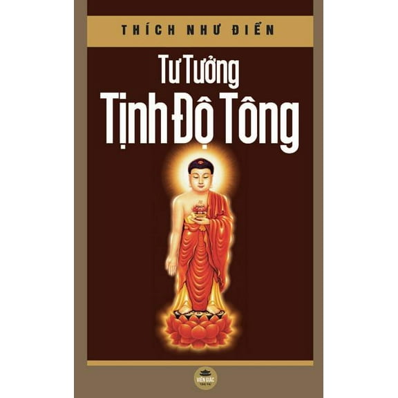 Tư tưởng Tịnh độ tÃ´ng (bÃ¬a cứng), (Hardcover)