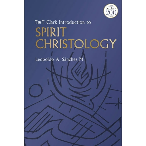 T&t Clark Introduction to Spirit Christology, (Paperback)