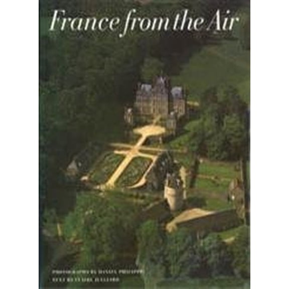 Pre-Owned France from the Air (Hardcover)