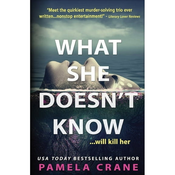 If Only She Knew Mystery What She Doesn't Know, Book 4, (Paperback)