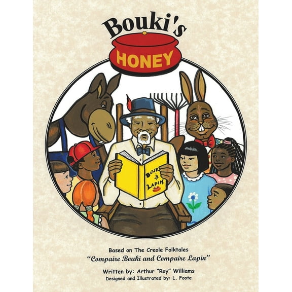 Book Bouki's Honey: The Creole (And Cajun) Folktales of Bouki and Lapin: Volume 1, (Paperback)