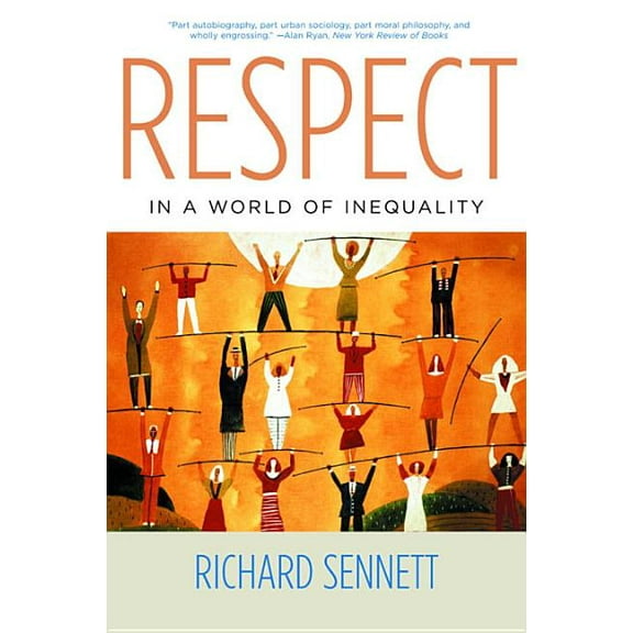 Respect in a World of Inequality, (Paperback)