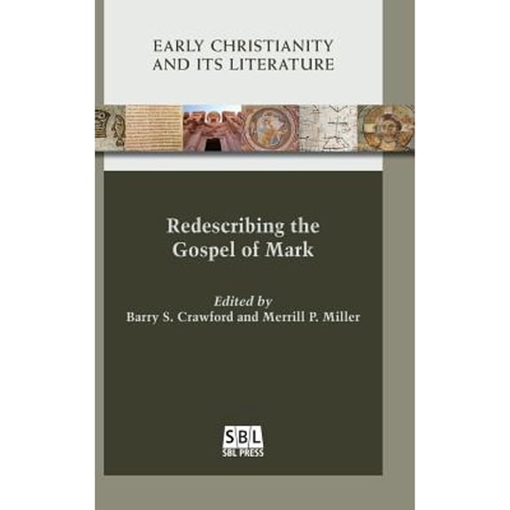 Redescribing the Gospel of Mark (Hardcover)