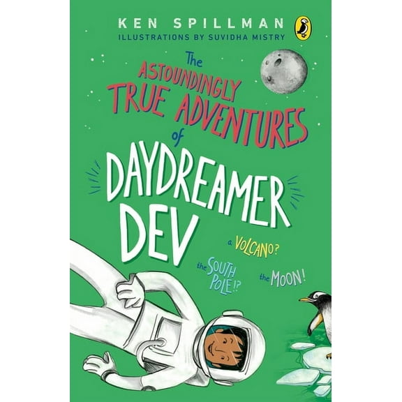Daydreamer Dev Astoundingly True Adventures of Daydreamer Dev, (Paperback)