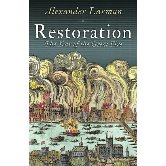 Restoration : England in 1666 (Hardcover)
