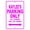 Pink, variant on Kaylee's Parking Only All Others Will Be Towed Name Gift Novelty Metal Aluminum 8"x12" Sign