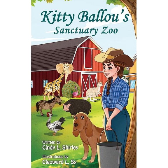 Kitty Ballou's Sanctuary Zoo, (Hardcover)