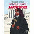 thumbnail image 2 of Leaders Like Us Ketanji Brown Jackson, (Hardcover), 2 of 2