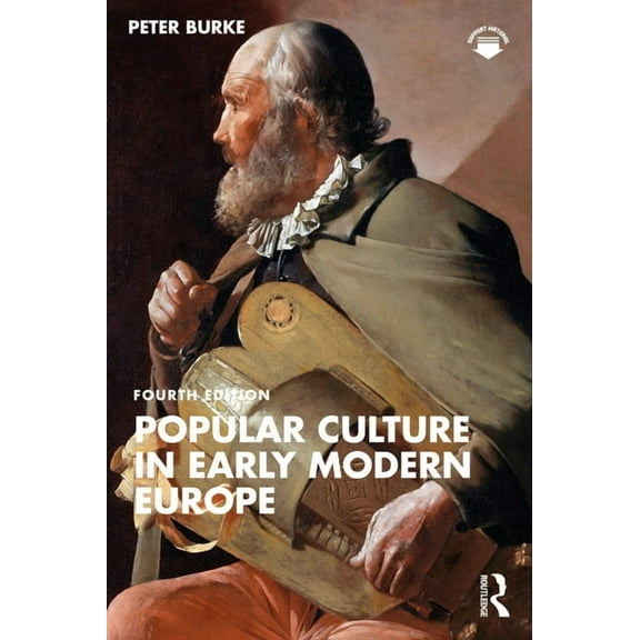 Popular Culture in Early Modern Europe, (Paperback)