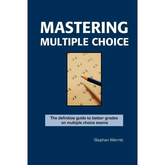 Mastering Multiple Choice, (Paperback)
