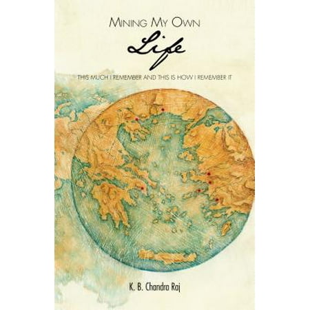 Mining My Own Life - eBook